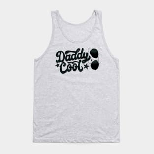 Daddy cool. Unique hand lettering for amazing dads. Tank Top